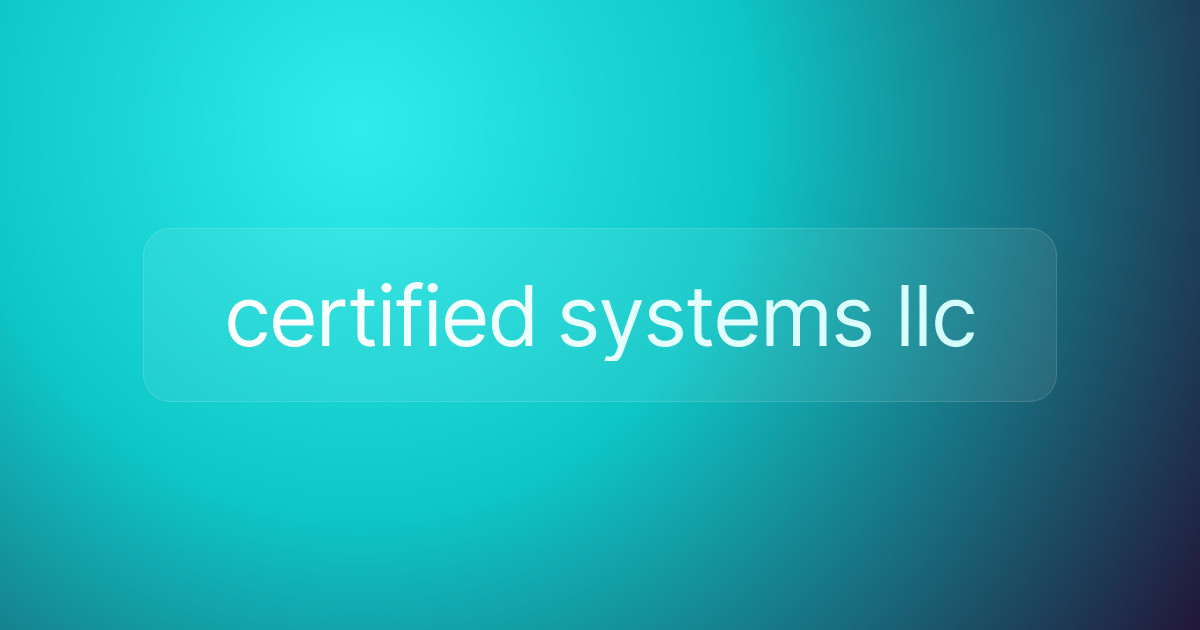 certified systems llc