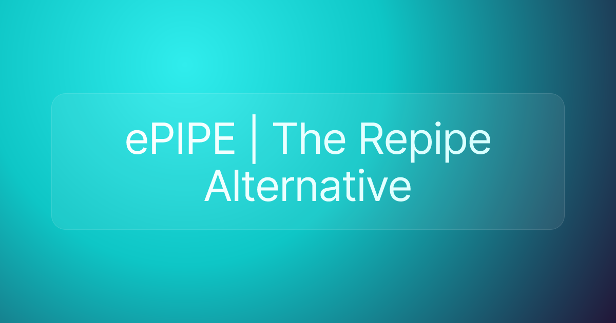 ePIPE | The Repipe Alternative