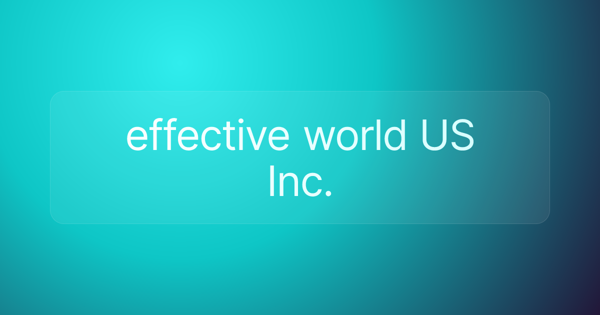 effective world US Inc.