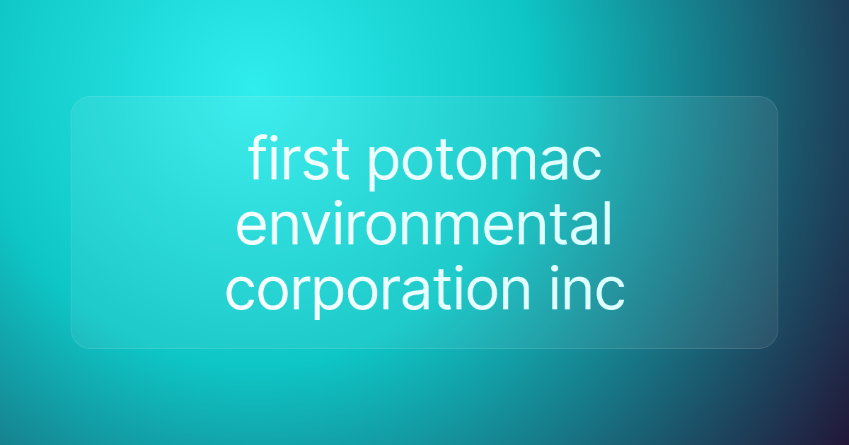 first potomac environmental corporation inc