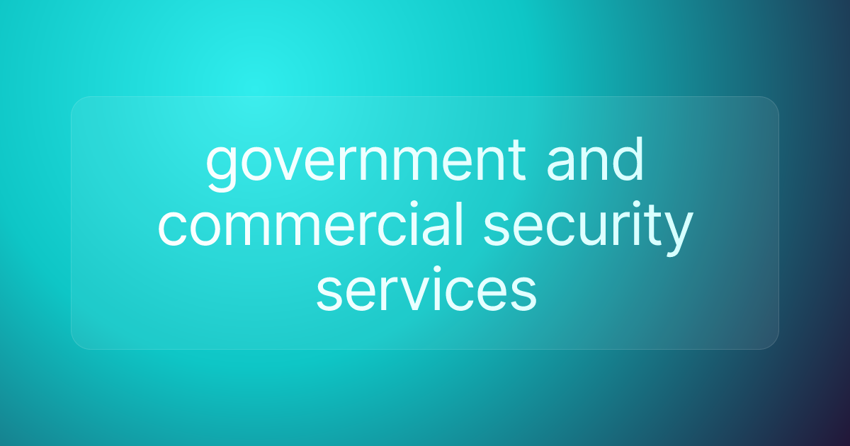 government and commercial security services