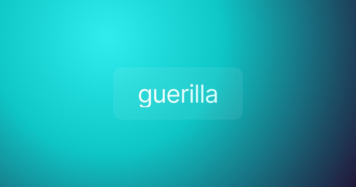 guerilla