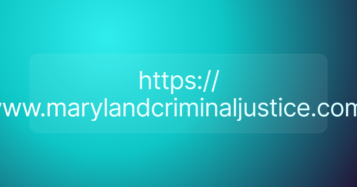 https://www.marylandcriminaljustice.com/