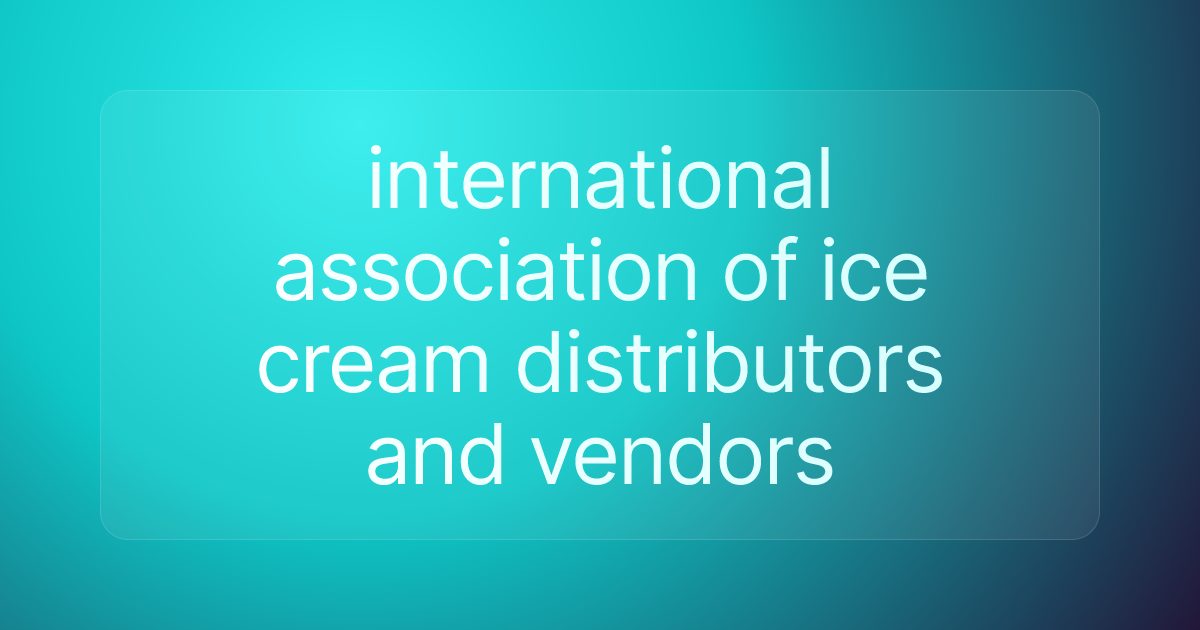 international association of ice cream distributors and vendors