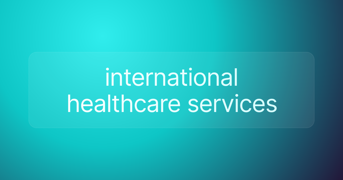 international healthcare services