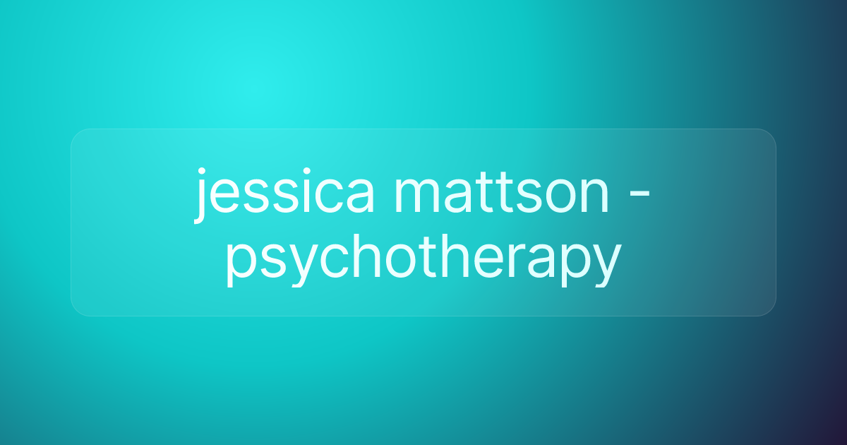 jessica mattson - psychotherapy
