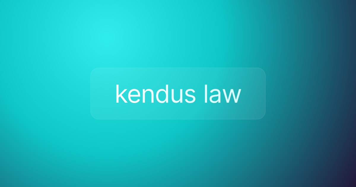 kendus law