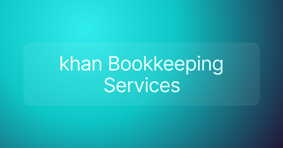 khan Bookkeeping Services