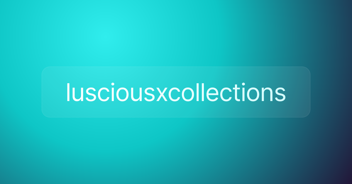 lusciousxcollections