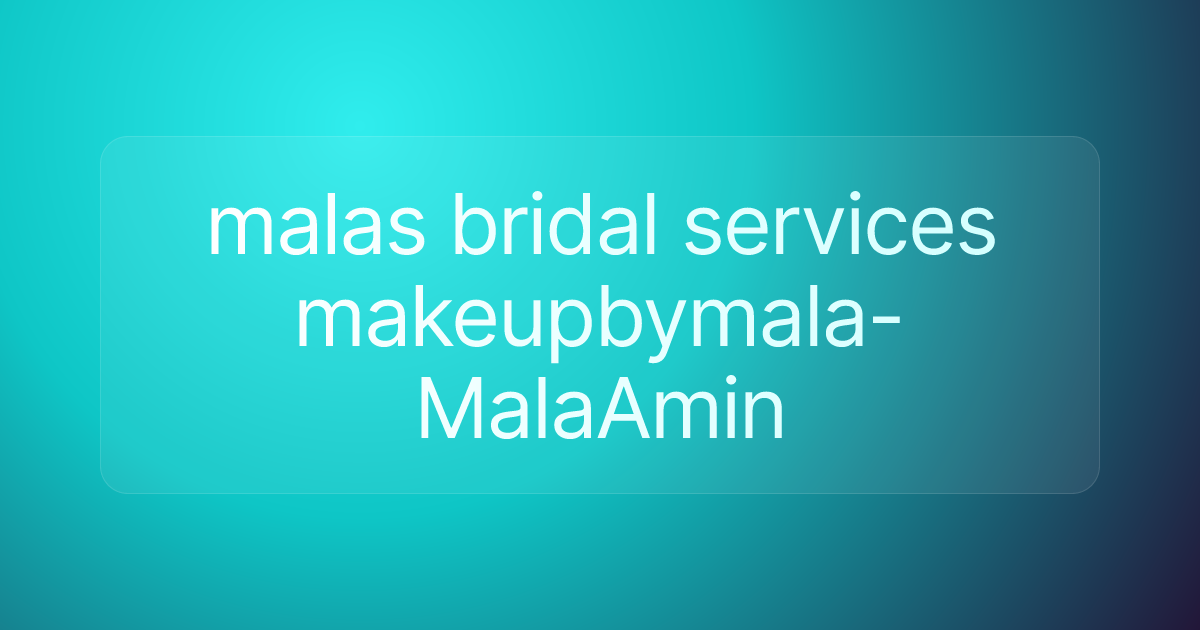 malas bridal services makeupbymala-MalaAmin