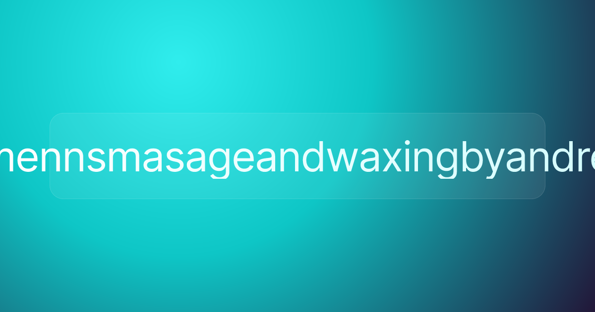 mennsmasageandwaxingbyandre