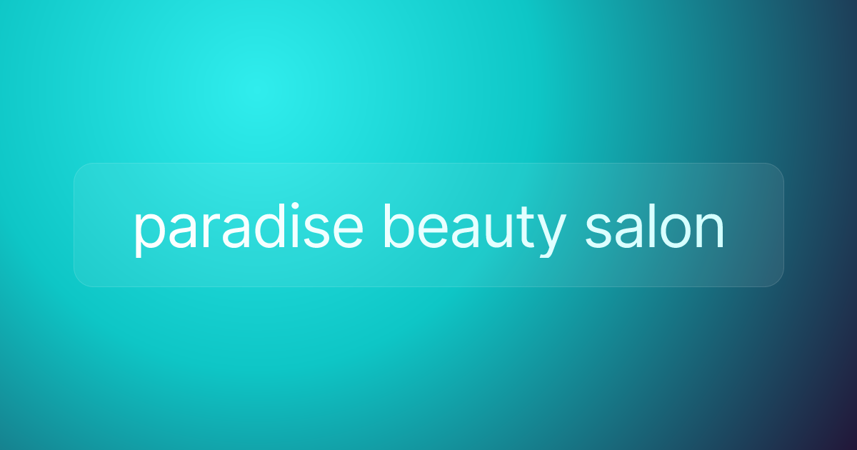 paradise beauty salon