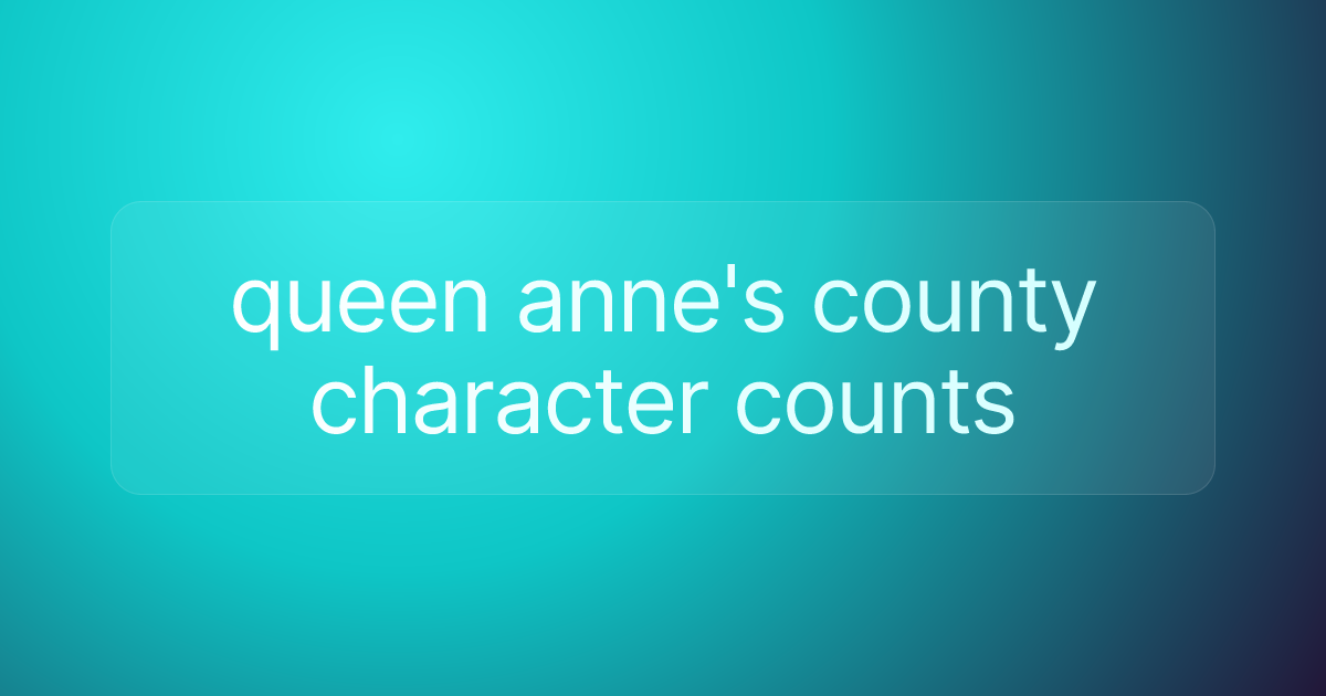 queen anne's county character counts