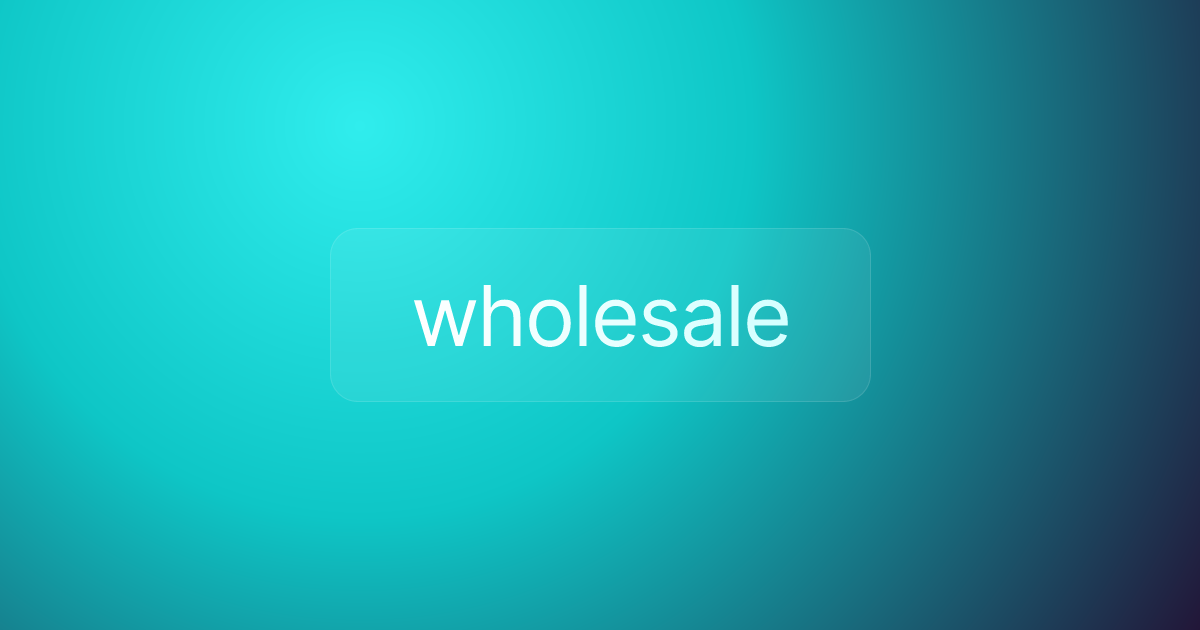 wholesale