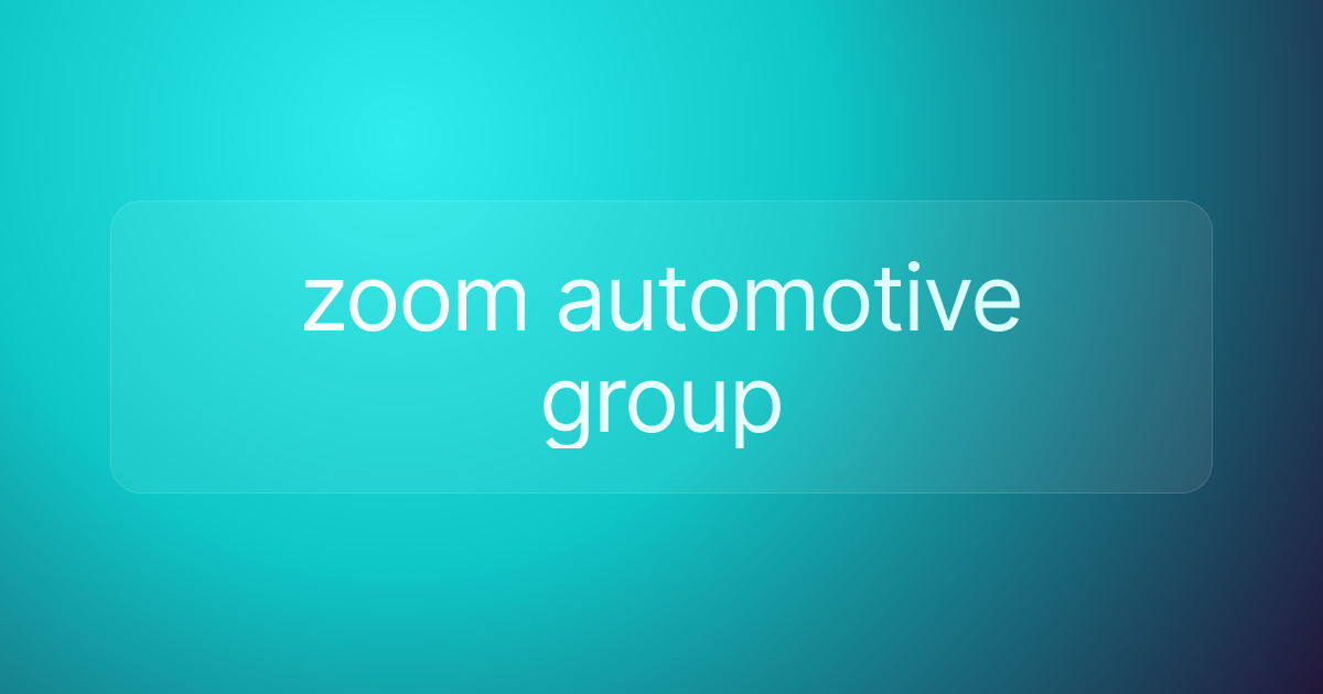 zoom automotive group